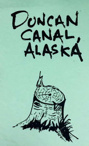 Duncan Canal Alaska Cover